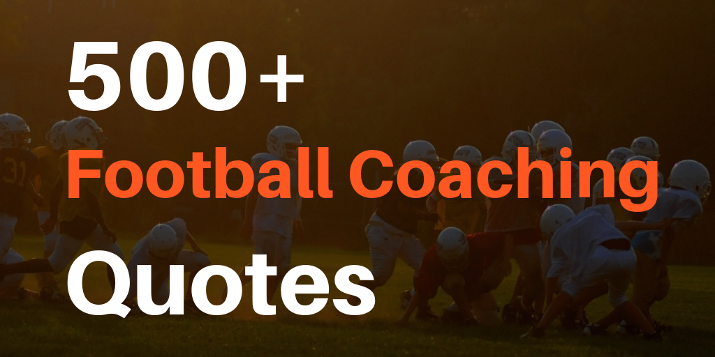 500+ Awesome Football Quotes